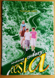 Dobrodružná cesta výchovy / Príručka pre rodičov
