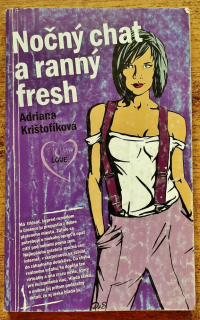 Nočný chat a ranný fresh / Emma Love