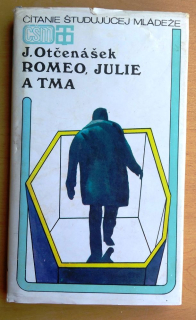 Romeo, Julie a tma / ČŠM