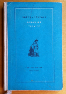 Pohorská vesnice / Povídka ze života lidu venkovského