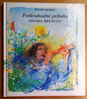 Podivuhodné príbehy Adama Brezuľu