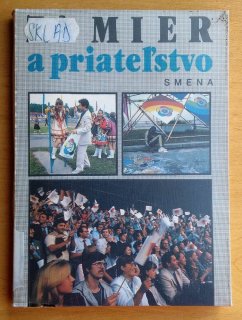 Za mier a priateľstvo, Z histórie festivalov mládeže
