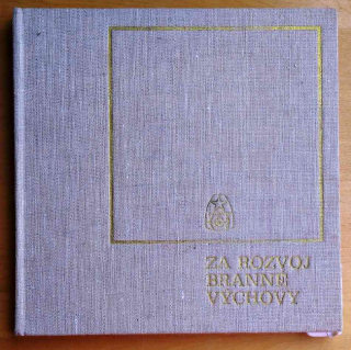 Za rozvoj branné výchovy