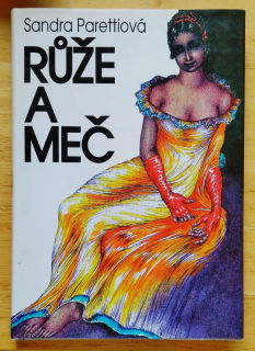 Rúže a meč / 1. diel série