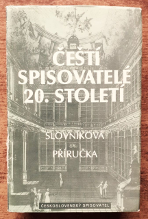 Čeští spisovatelé 20. století / Slovníková příručka