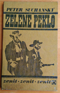 Zelené peklo