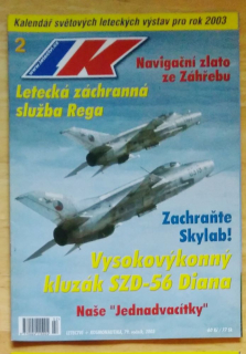 Letectví + Kosmonautika / 2003-2