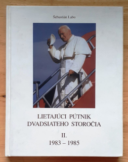 Lietajúci pútnik dvadsiateho storočia II. 1983-1985