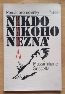 Nikdo nikoho nezná