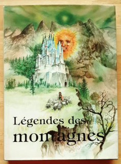 Légendes des montagnes / Légendes et contes de tous les pays