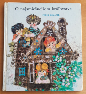 O najsmiešnejšom kráľovstve - Peter Kováčik