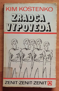 Zradca vypovedá
