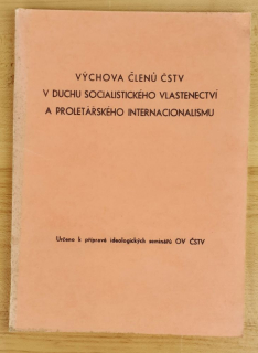 Výchova členú ČSTV v duchu socialistického vlastenectví a proletářského internacionalismu