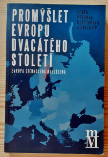 Promýšlet Evropu dvacátého století