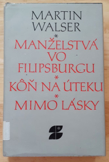 Manželstvá vo Filisburgu / Kôň na úteku / Mimo lásky