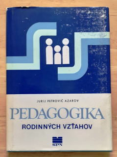 Pedagogika rodinných vzťahov