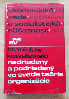 Nadriadený a podriadený vo svetle teórie organizácie