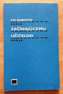Začínajúcemu učiteľovi