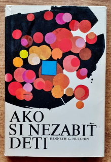 Ako si nezabiť deti 