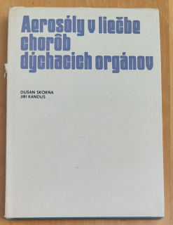 Aerosóly v liečbe chorôb dýchacích orgánov / Pre postgraduálne štúdium lekárov