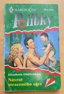 Návrat ztraceného otce / Polibky ze Seychelských ostrovú 50 E 03-99