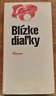 Blízke diaľky / Výber z noviel literatúr národov ZSSR