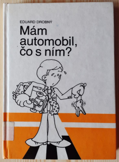Mám automobil, čo s ním? 