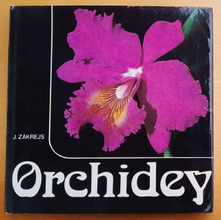Orchidey (starostlivosť a pestovanie o ne)