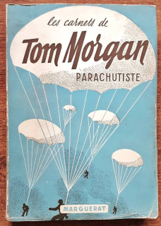 Les carnets de route de Tom Morgan - parachutiste