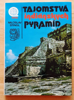 Tajomstvá indiánskych pyramíd