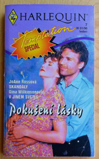 Skandály - JoAnn Rossová / V jiném světle - Gina Wilkisonová