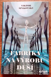 Fabrika na výrobu duší