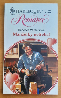 Manželky netřeba / Romance 290 B 10-98