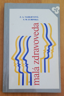 Malá zdravoveda / Zdravie všetkým