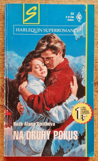 Na druhý pokus / Superromance 32, X 01-96