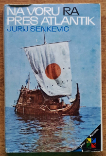 Na voru RA přes Atlantik / Cesty