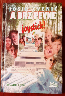 A drž pevne joystick!