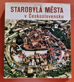 Starobylá města v Československu / Stavba jako obraz dějín