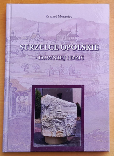 Strzelce Opolskie, dawniej i dziš