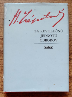 Za revolučnú jednotu odborov