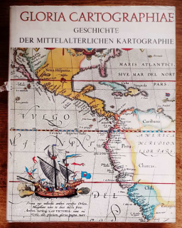 Gloria Cartographiae - Dejiny stredovekej kartografie 