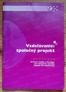 Vzdelávanie: spoločný projekt