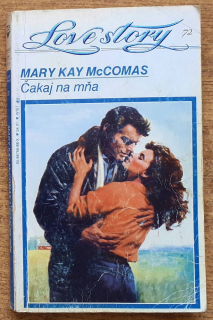 Čakaj na mňa / Love story 72