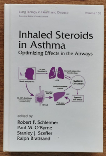 Inhaled Steroids in Asthma / Optimizing Effects in the Airways