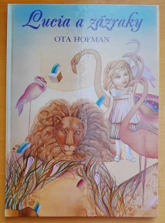 Lucia a zázraky / Edícia Otvor sa, rozprávka