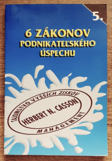 Tajomstvo vyšších ziskov 5. / Management / 6 zákonov podnikateľského úspechu