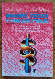 Rodinné vztahy v soudní praxi