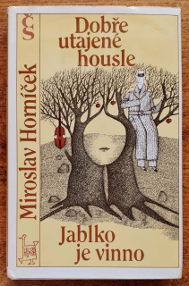 Dobře utajené housle / Jablko je vinno