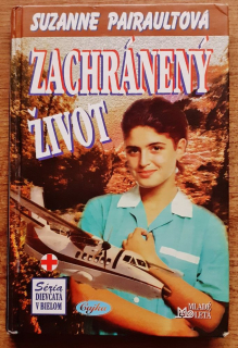 Zachránený život / Séria dievčatá v bielom / Čajka