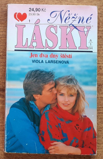 Jen dva dny štěstí / Něžné lásky 1